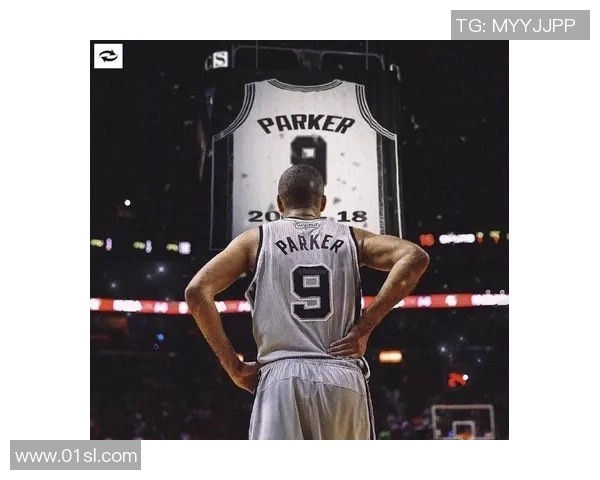 马刺老将帕克宣布退役,莱昂纳德送上祝福 马刺老将帕克宣布退役,莱昂纳德送上祝福